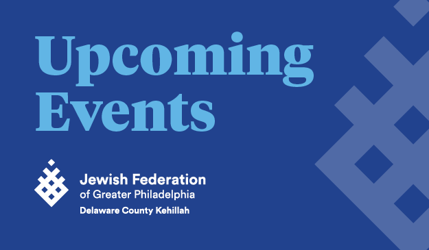 Delaware County Kehillah's Upcoming Events