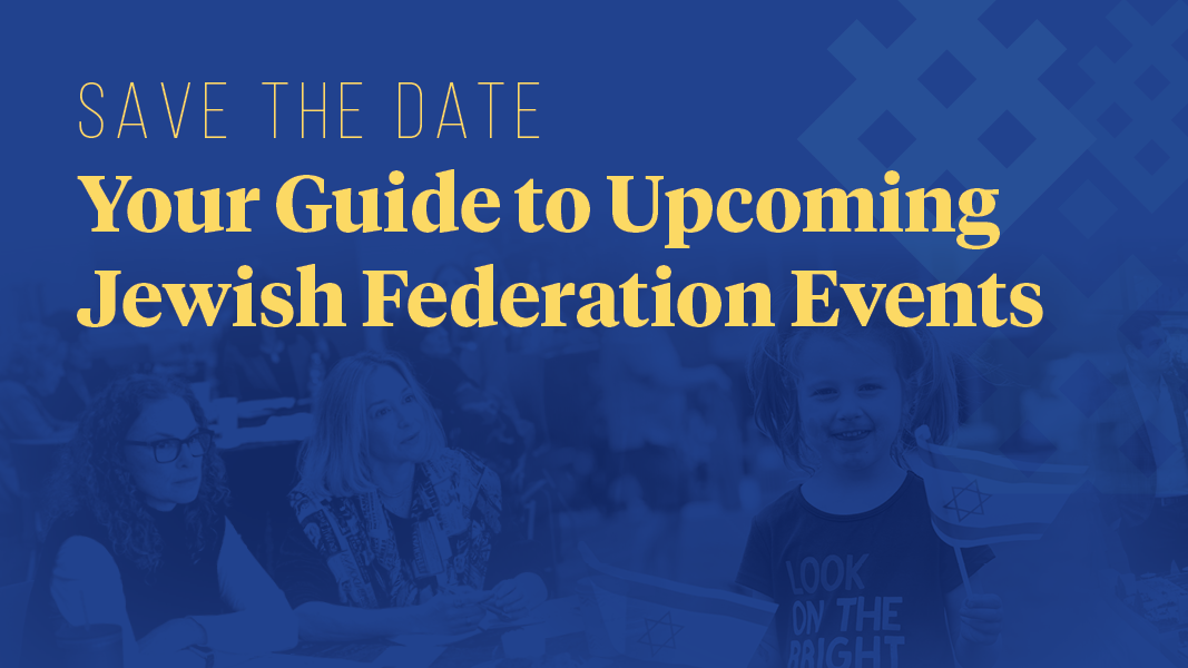 Upcoming Jewish Federation Events October and November